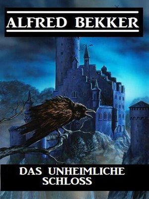 cover image of Das unheimliche Schloss